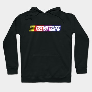 FREEWAY TRAFFIC Hoodie